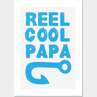 reel cool papa :fishing  gifts for dad and for fathers day Posters and Art